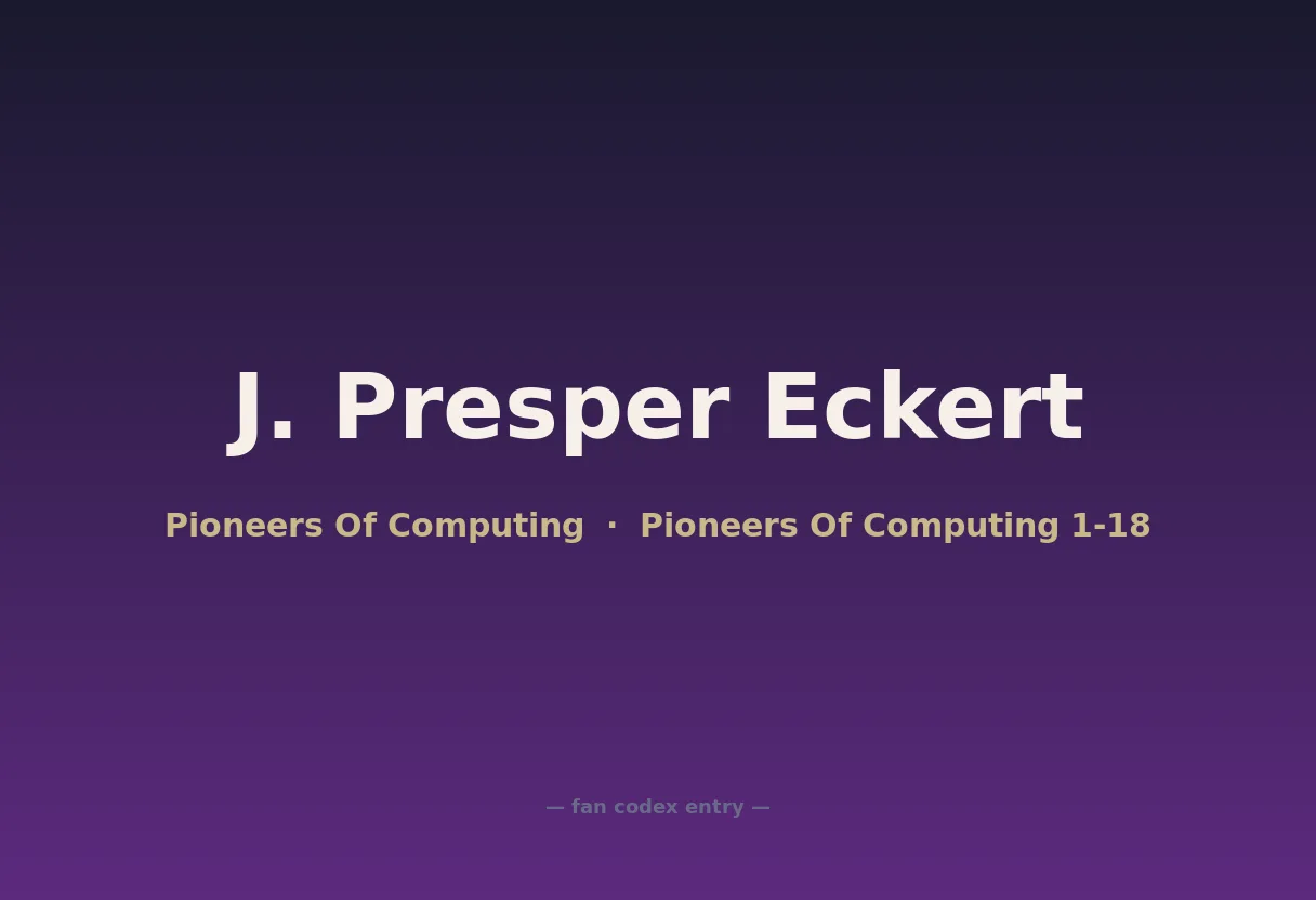 J. Presper Eckert